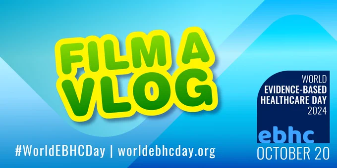 Blue background. Film a vlog. World EBHC Day logo, #WorldEBHCDay, worldebhcday.org
