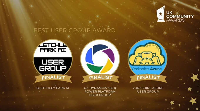 Gold social media tile with UK Community Awards logo with gold text announcing finalists for the Best User Group, Bletchley Park AI, UK Dynamics 365 & Power Platform User Group, Yorkshire Azure User Group