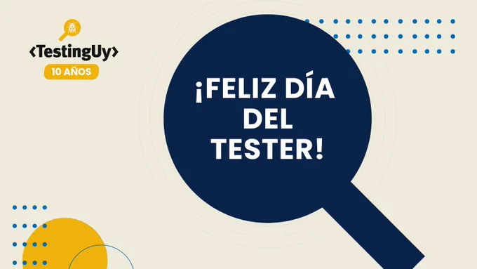 ¡Feliz día del tester!