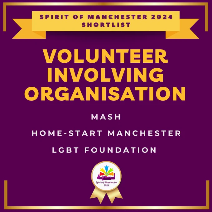Spirit of Manchester 2024 shortlist. Volunteer involving organisation - MASH, Home-Start Manchester, LGBT Foundation. with purple background.