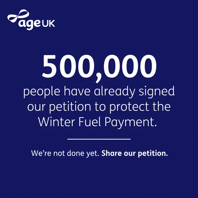 Image promoting Age UK's petition to protect the Winter Fuel Payment, stating that "500,000 people have already signed our petition to protect the Winter Fuel Payment. We're not done yet. Share our petition"