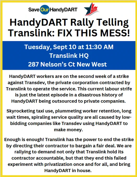 Image of event leaflet. "HandyDART Rally Telling TransLink: FIX THIS MESS! HandyDART workers are on the second week of a strike against Transdev, the private corporation contracted by TransLink to operate the service. This current labour strife is just the latest episode in a disasterous history of HandyDART being outsources to private companies. . . 