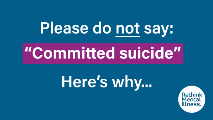 Text on a blue background reads, "Please do not say: 'Committed suicide' Here's why..." with the logo of Rethink Mental Illness at the bottom right corner.