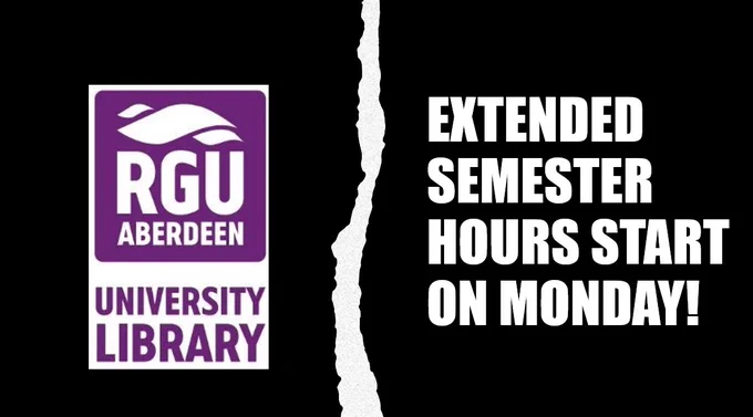 Extended semester hours start on Monday with RGU Library logo