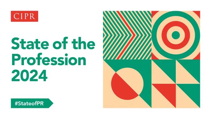 CIPR logo. Main text states “State of the Profession 2024”. A small banner in the bottom left-hand corner reads “Hashtag State of PR”.