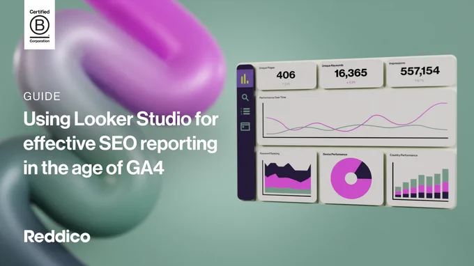 Image of a Looker Studio dashboard, with the headline: Using Looker Studio for effective SEO reporting in the age of GA4