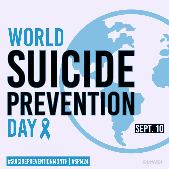 Promotional image for World Suicide Prevention Day on September 10, featuring a blue and light blue globe with a ribbon symbol, hashtags SuicidePreventionMonth and SPM24, and logo of SAMHSA.