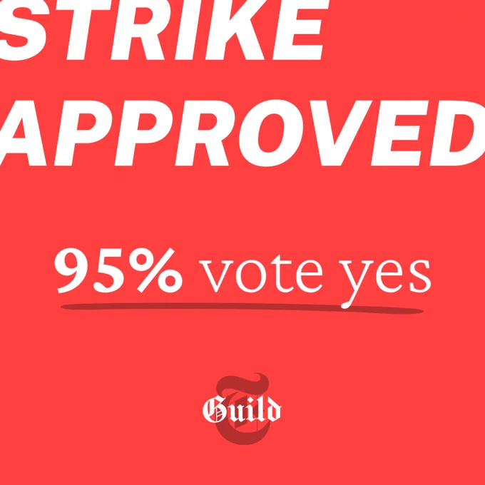 [Red background with white text]

STRIKE APPROVED 
95% vote yes

[The New York Times Tech Guild logo at the bottom]