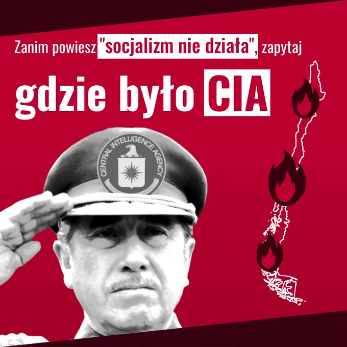 Zanim powiesz "socjalizm nie działa", apytaj gdzie było CIA, Grafika: AS.