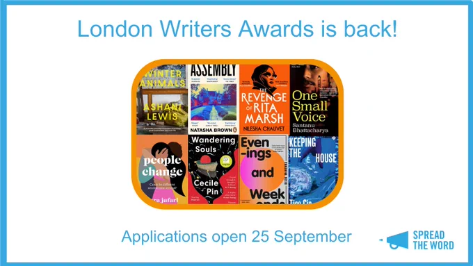 A wide poster with the words 'London Writers Awards is back!'. Underneath is a collage photo of different books that have come out of the awards.