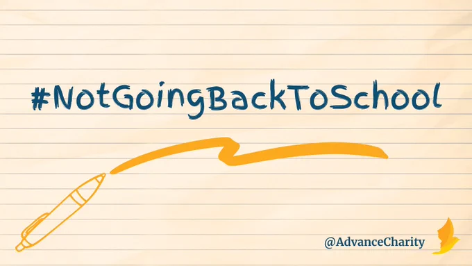 A graphic with a lined notepaper-style background has hand writing text that reads: Hashtag Not Going Back To School. Below is an illustration of a pen and a wiggly ink link and Advance Charity's logo