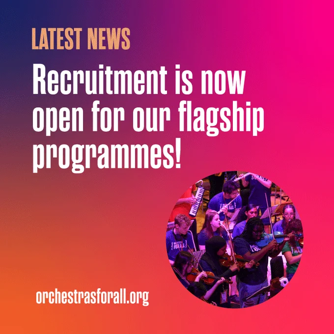 Latest news: Recruitment is now open for our flagship programmes! orchestras for all.org