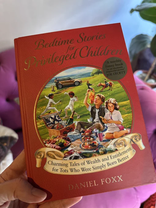 Bedtime stories for privileged children. Daniel Foxx.