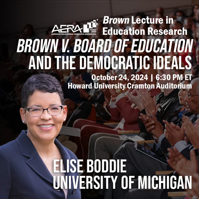 AERA Brown Lecture in Education Research
Brown v. Board of Education and the Democratic Ideals
October 24, 2024 | 6:30 PM ET
Howard University Cramton Auditorium
Elise Boddie, University of Michigan