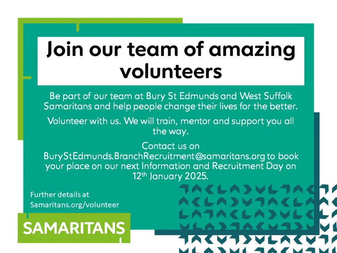 An advert to show recruitment for Samaritans of Bury St. Edmunds and West Suffolk. If you would like to volunteer get in touch via email at burystedmunds.branchrecruitment@samaritans.org.