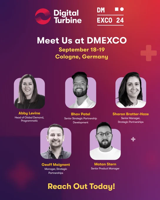 Promotional poster for DMEXCO event featuring Digital Turbine. Includes event details and portraits of five team members: Abby Levine, Bhav Patel, Sharon Brattner-Haze, Geoff Maignent, and Matan Stern. Encourages viewers to reach out for the event in Cologne, Germany on September 18-19.