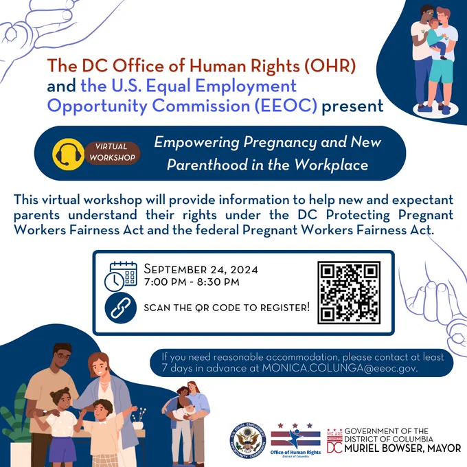 OHR is hosting a virtual workshop with the U.S. Equal Employment Opportunity Commission on September 24 to talk about rights and protections available for new and expectant parents at the workplace. Join the webinar now!
