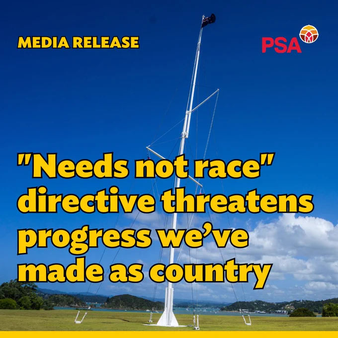 The image is of the Waitangi Flagstaff. “MEDIA RELEASE” is in the top left-hand corner in yellow. A red PSA logo is in the top right. Across the bottom left is the headline “"Needs not race" directive threatens progress we’ve made as country” in large yellow text.