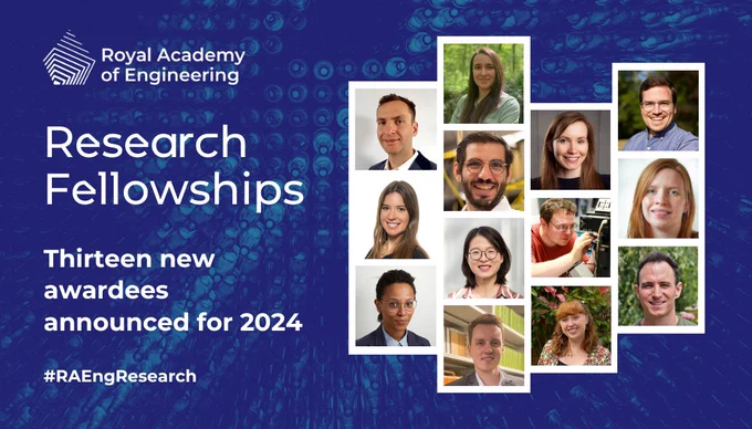Headshots of 13 people on a blue background, next to the Royal Academy of Engineering logo and the words 'Research Fellowships. Thirteen new awardees announced for 2024'.