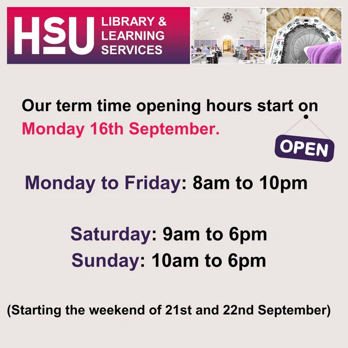 Poster with images and text showing term term opening hours which start on Monday 16th September. Opening hours are 8am to 10pm Monday to Friday, 9am to 6pm Saturday and 10am to 6pm Sunday. Weekend opening starts 21st and 22nd September. 