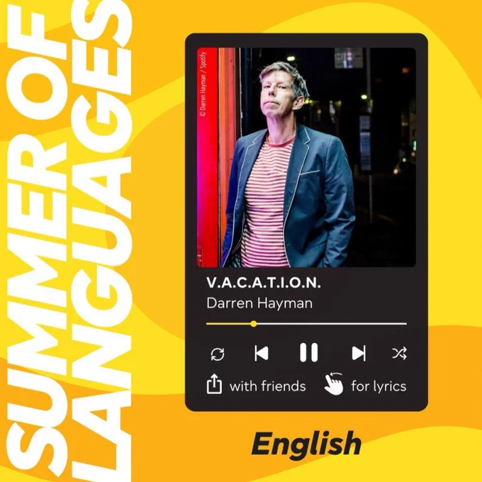 SUMMER OF LANGUAGES. English song: V.A.C.A.T.I.O.N. by Darren Hayman.