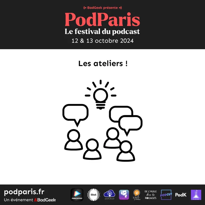 PodParis le festival du podcast 12&13 octobre 2024 : les ateliers ! 