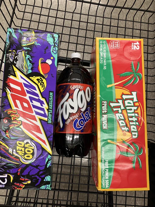 Shopping cart with mystery Mountain Dew, Faygo Cola, and something called Tahitian Treat