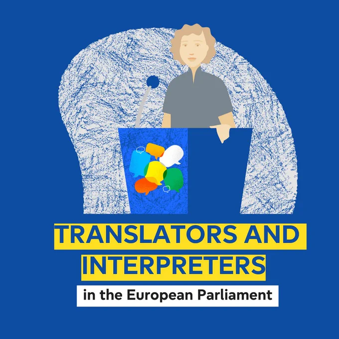 Visual with text that says: translators and interpreters in the European Parliament