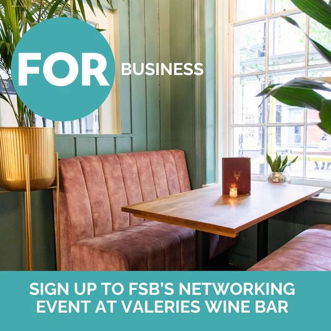 Sign up to FSB's networking event at valeries wine bar
