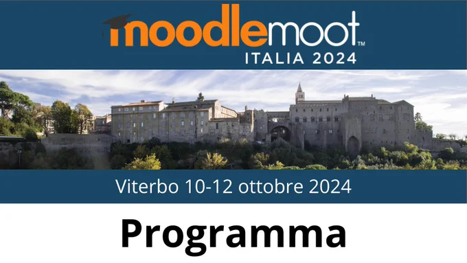 MoodleMoot Italia 2024 (Viterbo, 10-12 ottobre): programma