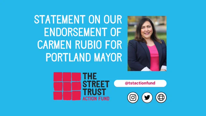 "Statement on our Endorsement of Carmen Rubio in White on Blue Background from The Street Trust Action Fund" with box logo in pink plus picture of woman in pink shirt and blue jacket. 