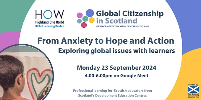 From Anxiety to Hope and Action - Exploring global issues with learners

Monday 23 September 2024 4-6pm on Google Meet
