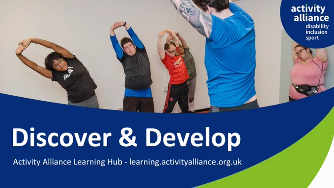 Discover and develop. Activity Alliance Learning Hub - learning.activityalliance.org.uk.