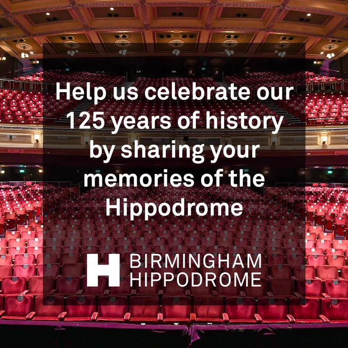 Image of the Birmingham Hippodrome, featuring a view of its red seat auditorium, inviting people to share memories of the venue's 125-year history.