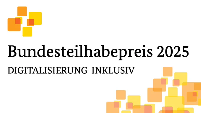 Schriftzug "Bundesteilhabepreis 2025", darüber und darunter gelbe und orangefarbene Quadrate, die sich teilweise überlappen