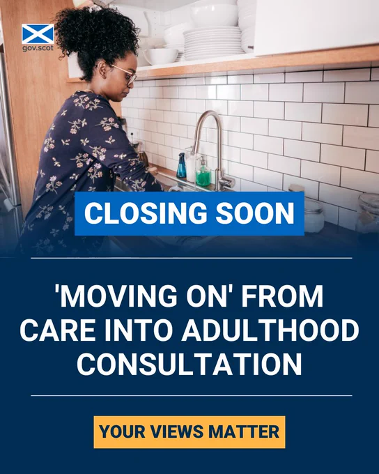 Closing soon. 'Moving on' from care into adulthood consultation. Your views matter.