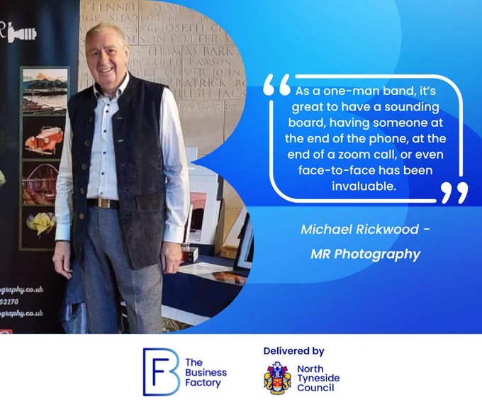 “As a one-man band, it’s great to have a sounding board, having someone at the end of the phone, at the end of a zoom call, or even face-to-face has been invaluable.” – Michael Rickwood – MR Photography 