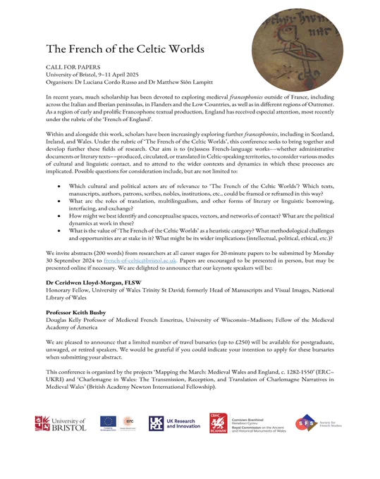 'French of the Celtic Worlds' Call for papers PDF- This can be found in a more accessible format on our website here: (English) https://mowlit.blogs.bristol.ac.uk/2024/09/10/the-french-of-celtic-words/
(Cymraeg) https://mowlit.blogs.bristol.ac.uk/cy/2024/09/10/ffrangeg-y-bydoedd-celtaidd/