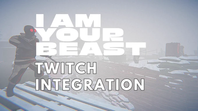 The image features an enemy from the game I Am Your Beast, who is wearing a balaclava, a snow suit, bright red goggles and holding a machine gun. They are standing on a wooden bridge made of slats in a snowy, military looking environment. In front of them is the text "I AM YOUR BEAST Twitch Integration" 