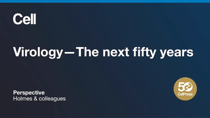 Cell
Virology--The next fifty years
Perspective
Holmes & colleages