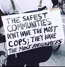 The safest communities don’t have the most cops; they have the most resources