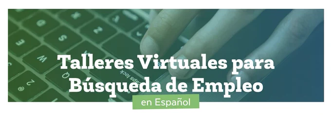 Hand on keyboard with overlaid text: Talleres Virtuales para Búsqueda de Empleo en Espanol