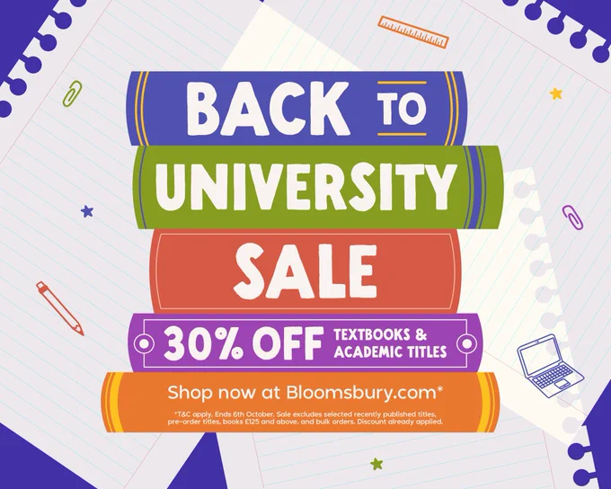 Promotional image for the Bloomsbury Academic Back to University Sale, offering 30% discount on textbooks and academic titles. Visit Bloomsbury.com to shop. Sale excludes selected titles and pre-orders. Background depicts a notepad with pens and pencils.