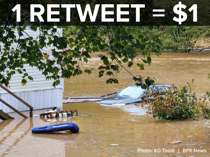 Photo of a flood with a car's roof barely sticking out of the water. Text on top says 1 retweet equals 1 dollar. Small text on bottom says photo: KD Toole, BPR News.