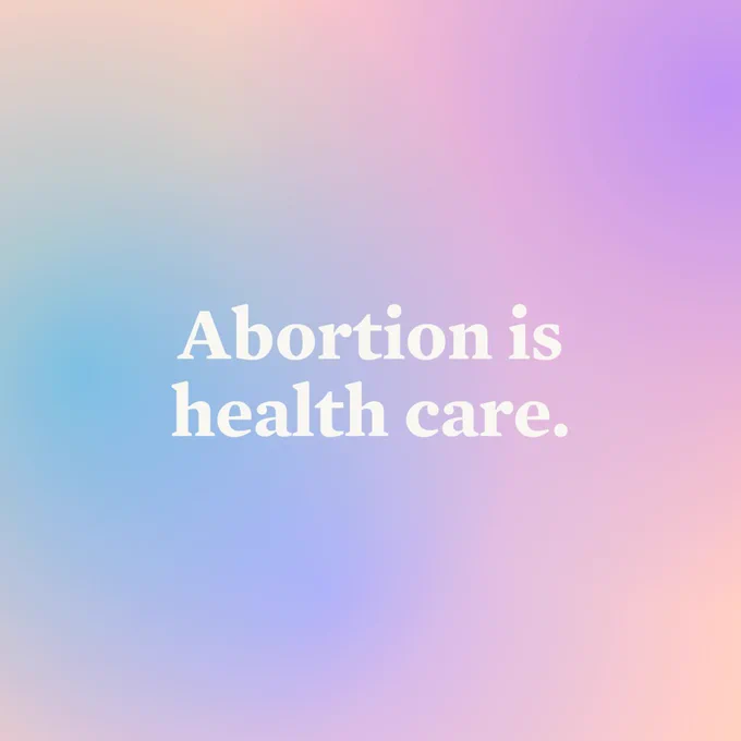 "Abortion is health care." on a gradient background.