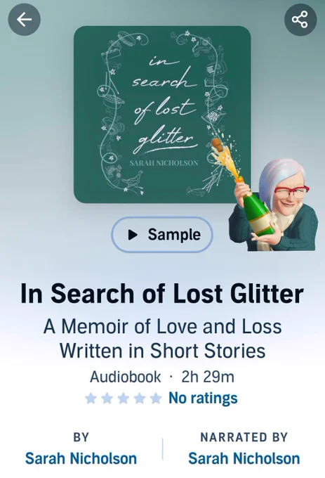 Screenshot of an Audible page, showing the pretty green cover of “in search of lost glitter: a memoir of love and loss written in short stories” by Sarah Nicholson, and narrated by her.