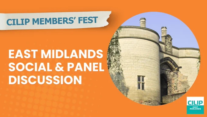 Image of Nottingham Castle, text reads 'CILIP Members' Fest East Midlands Social & Panel Discussion' 
