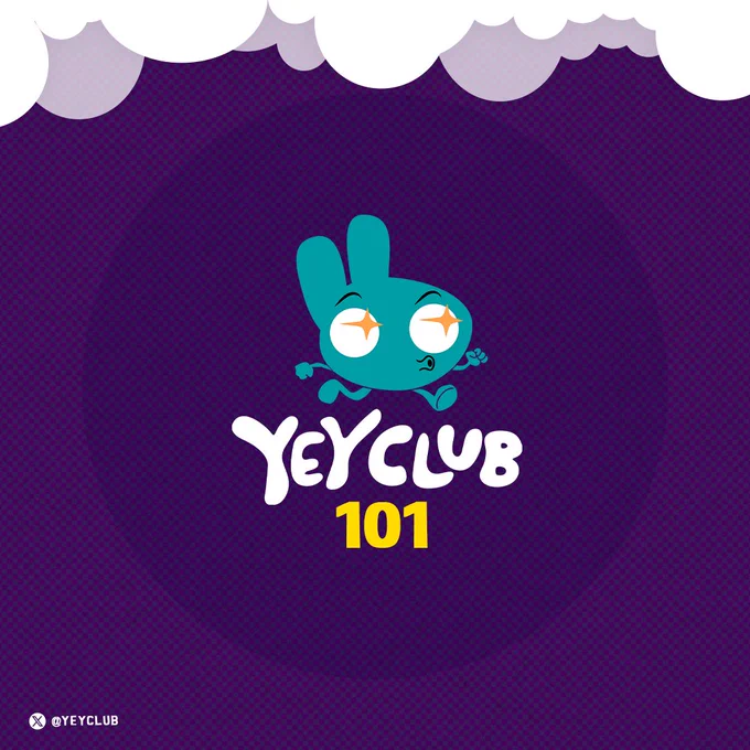YEY Club 101