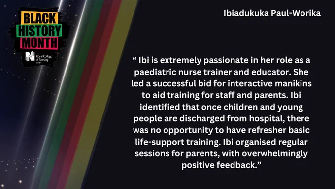 “ Ibi is extremely passionate in her role as a paediatric nurse trainer and educator. She led a successful bid for interactive manikins to aid training for staff and parents. Ibi identified that once children and young people are discharged from hospital, there was no opportunity to have refresher basic life-support training. Ibi organised regular sessions for parents, with overwhelmingly positive feedback.”