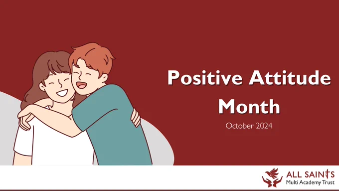 Two people hugging, along with the words: Positive Attitude Month: October 2024
